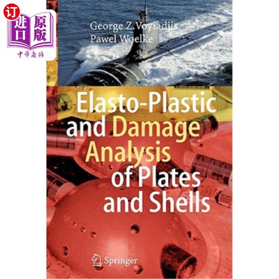 海外直订Elasto-Plastic and Damage Analysis of Plates and Shells 板壳的弹塑性与损伤分析