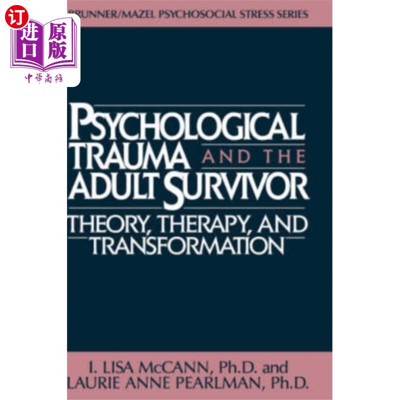 海外直订医药图书Psychological Trauma And Adult Survivor Theory 心理创伤和成人幸存者理论