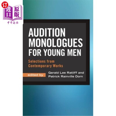 海外直订Audition Monologues for Young Men: Selections from Contemporary Works 青年海选独白:当代作品选集