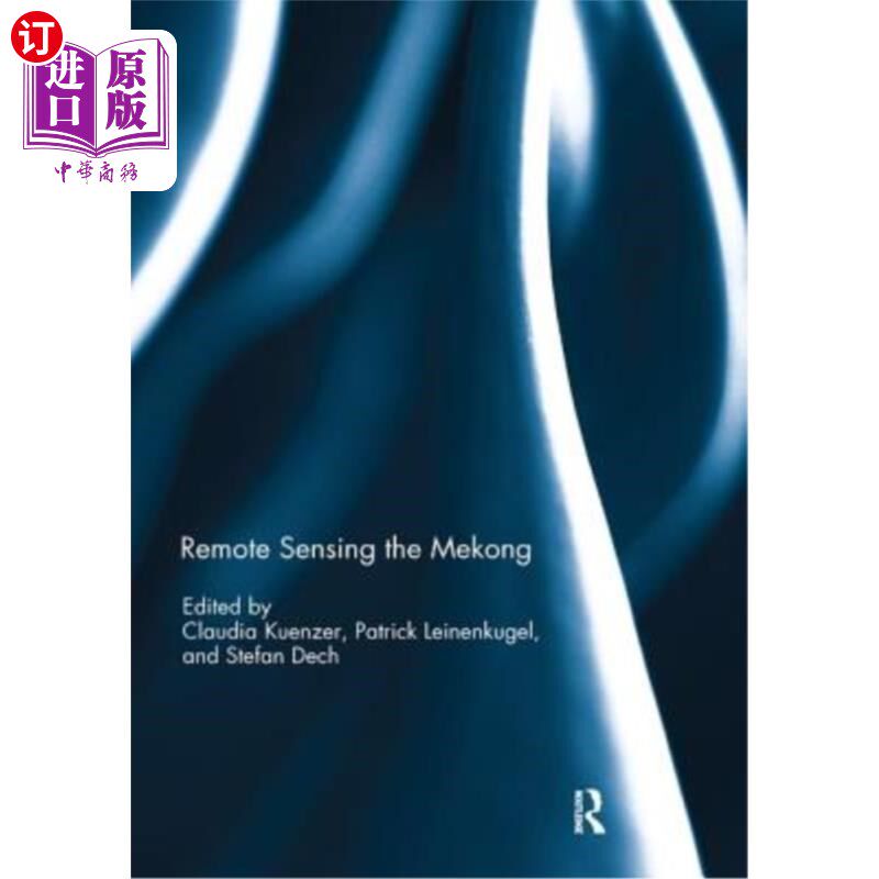 海外直订Remote Sensing the Mekong 湄公河遥感