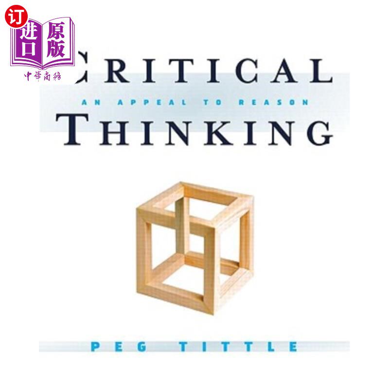 海外直订Critical Thinking: An Appeal to Reason 批判性思维:诉诸理性