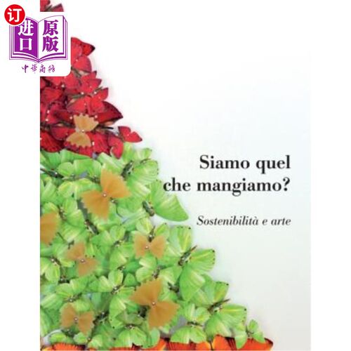 海外直订Siamo Quel Che Mangiamo? Sostenibilita E Arte 我们吃什么就是什么?可持续性和艺术