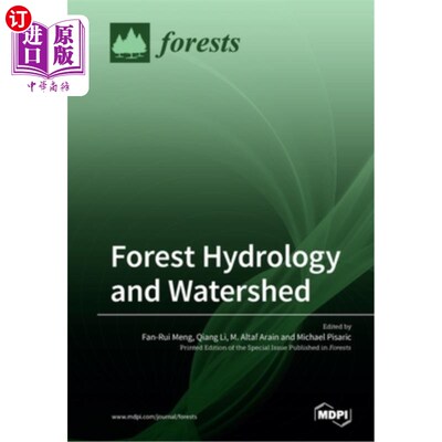 海外直订Forest Hydrology and Watershed 森林水文学与流域“，