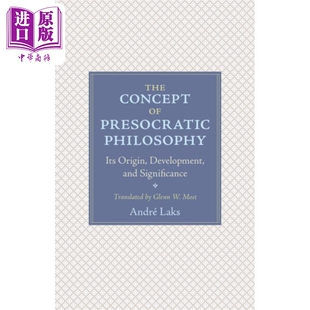 缘起 Philosophy Laks 现货 英文原版 中商原版 The 发展及其意义 Presocratic Concept 概念 Andre 前苏格拉底哲学