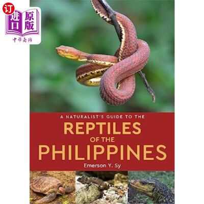 海外直订Naturalist's Guide to the Reptiles of the Philip... 菲律宾爬行动物博物学家指南