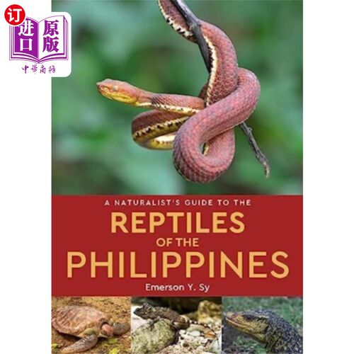 海外直订Naturalist's Guide to the Reptiles of the Philip... 菲律宾爬行动物博物学家指南