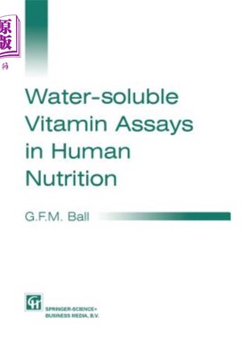 海外直订Water-Soluble Vitamin Assays in Human Nutrition 人体营养中的水溶性维生素测定