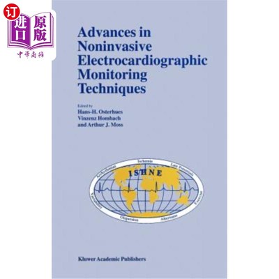 海外直订医药图书Advances in Noninvasive Electrocardiographic Monitoring Techniques 无创心电图监测技术进展