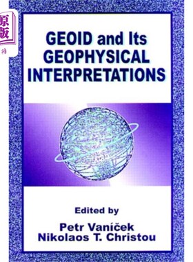 海外直订Geoid and its Geophysical Interpretations 大地水准面及其地球物理解释