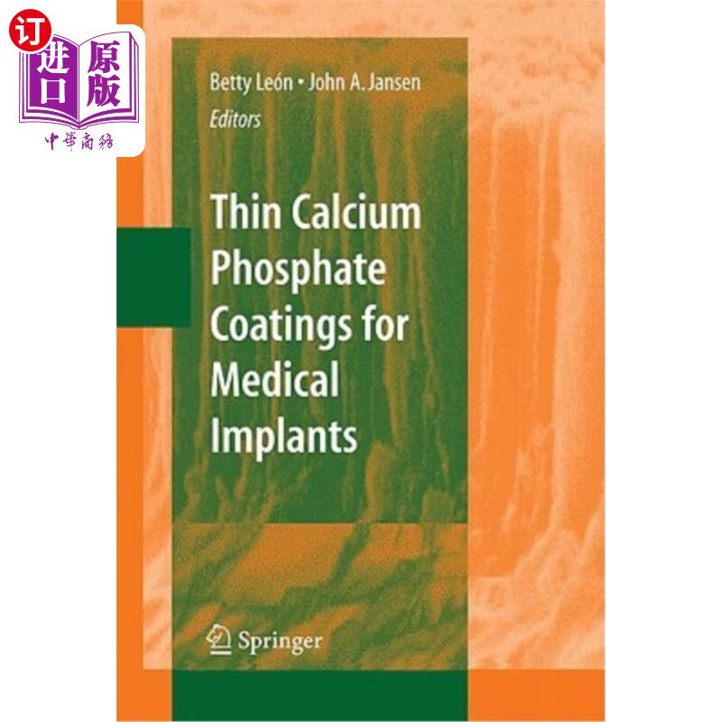 海外直订Thin Calcium Phosphate Coatings for Medical Implants 医用植入物用薄磷酸钙涂层