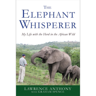 象语者 我与非洲野生象群的生活 The Elephant Whisperer 英文原版 Lawrence Anthony 野生动物保护【中商原版】