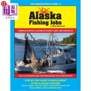 Jobs Greenhorn Guide 格林霍恩 阿拉斯加渔 海外直订The Alaska Step Fishing 指南 Employment