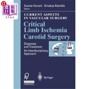 Carotid 海外直订医药图书Critical Limb Ischemia 危重肢体缺血颈动脉手术 Surgery