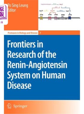 海外直订Frontiers in Research of the Renin-Angiotensin System on Human Disease 肾素-血管紧张素系统在人类疾病中的研究前沿