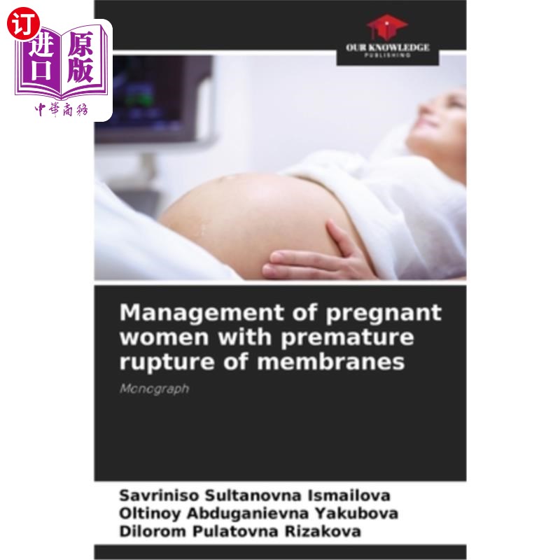 海外直订医药图书Management of pregnant women with premature rupture of membranes孕妇胎膜早破的处理