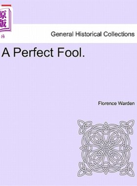 海外直订A Perfect Fool. 一个十足的傻瓜。