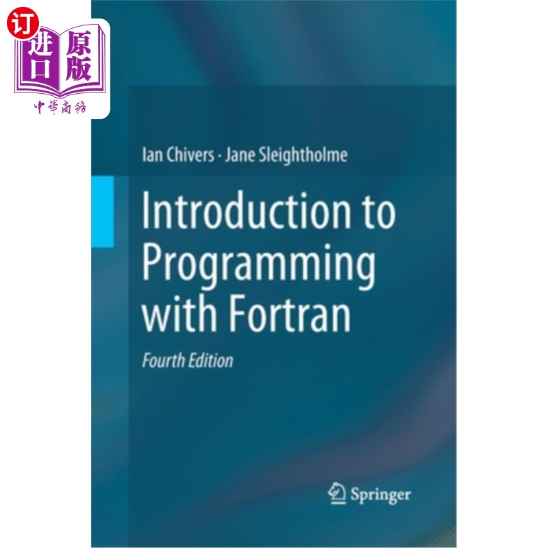 海外直订Introduction to Programming with FORTRAN FORTRAN编程入门