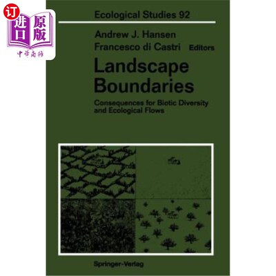 海外直订Landscape Boundaries: Consequences for Biotic Diversity and Ecological Flows 景观边界:对生物多样性和生态流