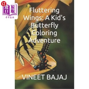 海外直订Fluttering Wings: A Kid's Butterfly Coloring Adventure 扇动的翅膀：一个孩子的蝴蝶涂色冒险