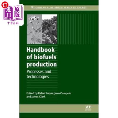 海外直订Handbook of Biofuels Production: Processes and Technologies 生物燃料生产手册：工艺和技术