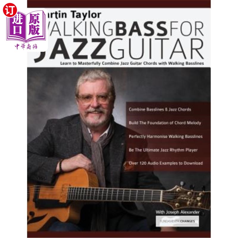 海外直订Martin Taylor Walking Basslines for Jazz Guitar 马丁·泰勒爵士吉他手手舞足蹈