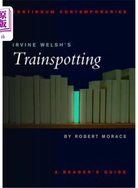 海外直订Irvine Welsh's Trainspotting 欧文·威尔士火车站