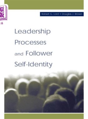 海外直订Leadership Processes and Follower Self-identity 领导过程与追随者自我认同