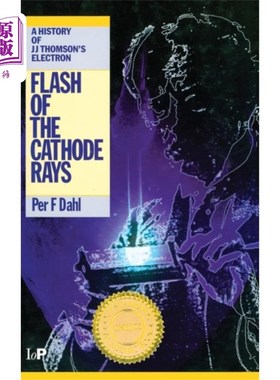 海外直订Flash of the Cathode Rays 阴极射线的闪光