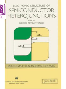 海外直订Electronic Structure of Semiconductor Heterojunctions