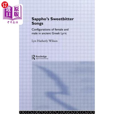 海外直订Sappho's Sweetbitter Songs 萨福甜蜜的歌
