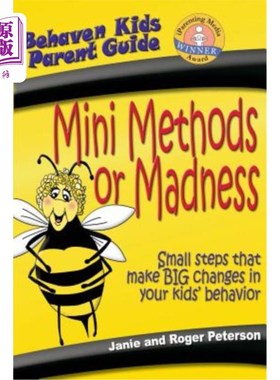 海外直订Mini Methods or Madness: Small steps that make BIG changes in your kids' behavio 小方法或疯狂：让孩子行为发