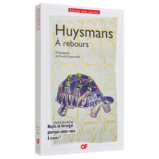 于斯曼 逆流 A rebours 法文原版 Joris Karl Huysmans 现实 散文 喜剧 经典 文学【中商原版】