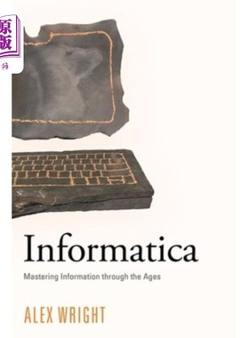 海外直订Informatica: Mastering Information Through the Ages 信息学:掌握信息的时代