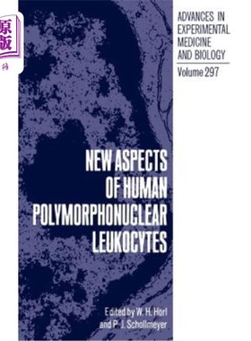 海外直订医药图书New Aspects of Human Polymorphonuclear Leukocytes 人类多形核白细胞的新方面