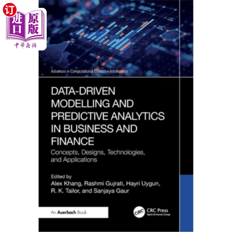 海外直订Data-Driven Modelling and Predictive Analytics in Business and Finance: Concepts Data-Drive