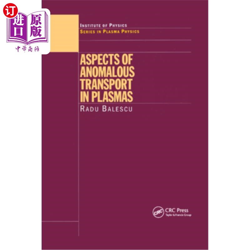 海外直订Aspects of Anomalous Transport in Plasmas 等离子体中的异常输运