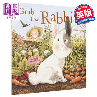 May Grab 捉到一只小兔兔 现货 Rabbit 大自然动物故事图画书 7岁 儿童绘本 Smith 进口童书 英文原版 中商原版 that Briony