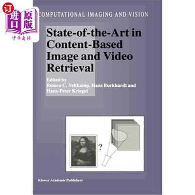 海外直订State-Of-The-Art in Content-Based Image and Video Retrieval 基于内容的图像和视频检索的最新技术
