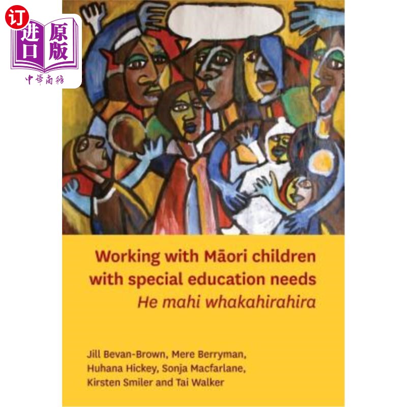 海外直订Working with Māori Children with Special Education Needs 与有特殊教育需求的儿童合作