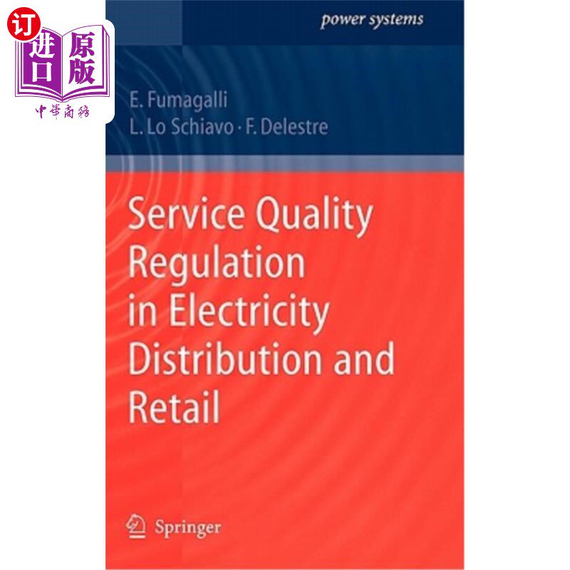海外直订Service Quality Regulation in Electricity Distribution and Retail 配电零售服务质量管理