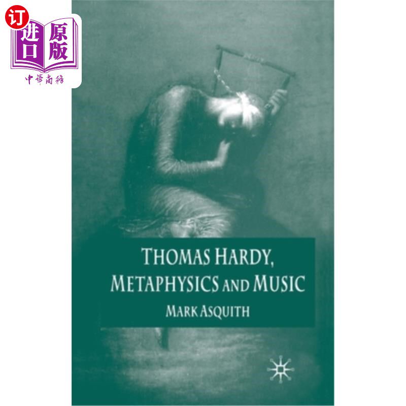 海外直订Thomas Hardy, Metaphysics and Music 托马斯·哈代,《形而上学与音乐》