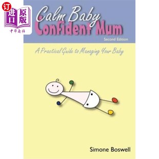Your 实用指南 Mum Guide Practical Confident 镇静宝宝自信妈妈：管理宝宝 海外直订Calm Managing Baby
