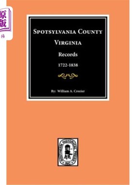 海外直订Spotsylvania County, Virginia Records. 弗吉尼亚州斯波茨瓦尼亚县记录。
