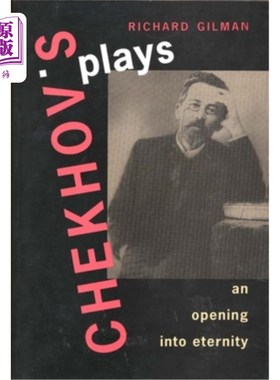 海外直订Chekhov's Plays: An Opening Into Eternity 契诃夫戏剧：通往永恒的一个开端