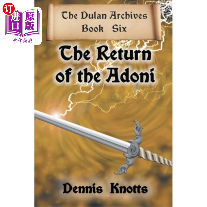 海外直订The Return of the Adoni: The Final Book of the Dulan Archives 《阿多尼的归来：都兰档案馆的后一本书》