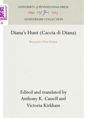 海外直订Diana's Hunt (Caccia Di Diana): Boccaccio's First Fiction 狄安娜的狩猎:薄伽丘的第一部小说