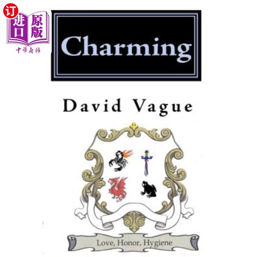 海外直订Charming: The Probably True Chronicles of Prince Charming and Princess Snow 《白马王子与白雪公主的真实故事