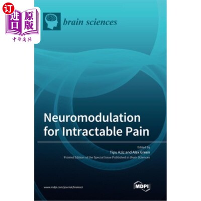 海外直订Neuromodulation for Intractable Pain 顽固性疼痛的神经调节