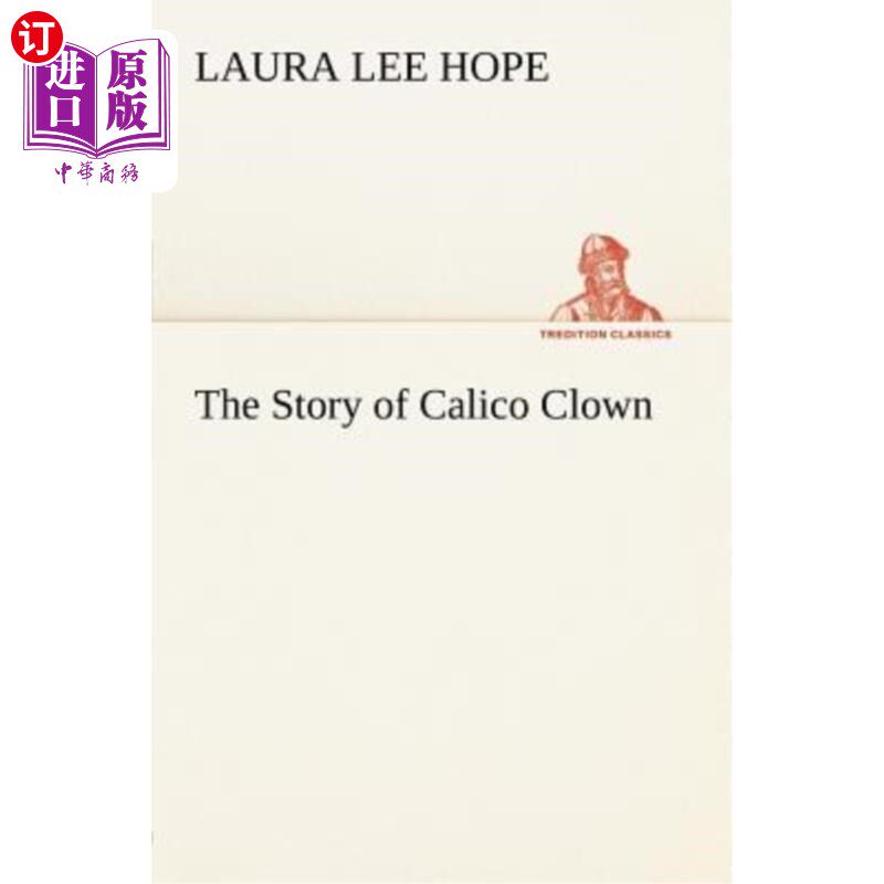 海外直订The Story of Calico Clown 印花布小丑的故事