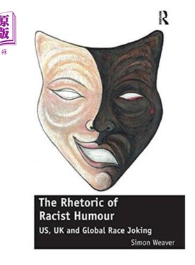 海外直订Rhetoric of Racist Humour 种族主义幽默的修辞